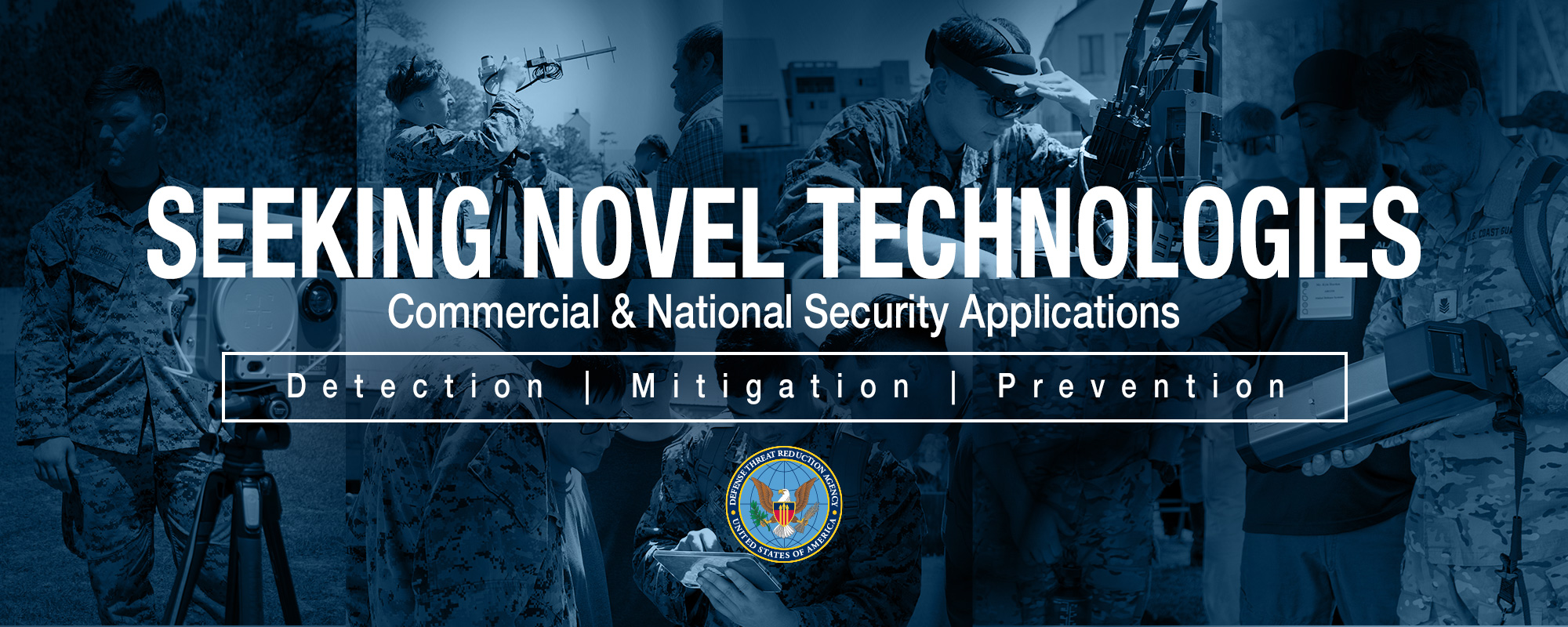 DTRA is seeking novel technologies with commercial and national security applications.