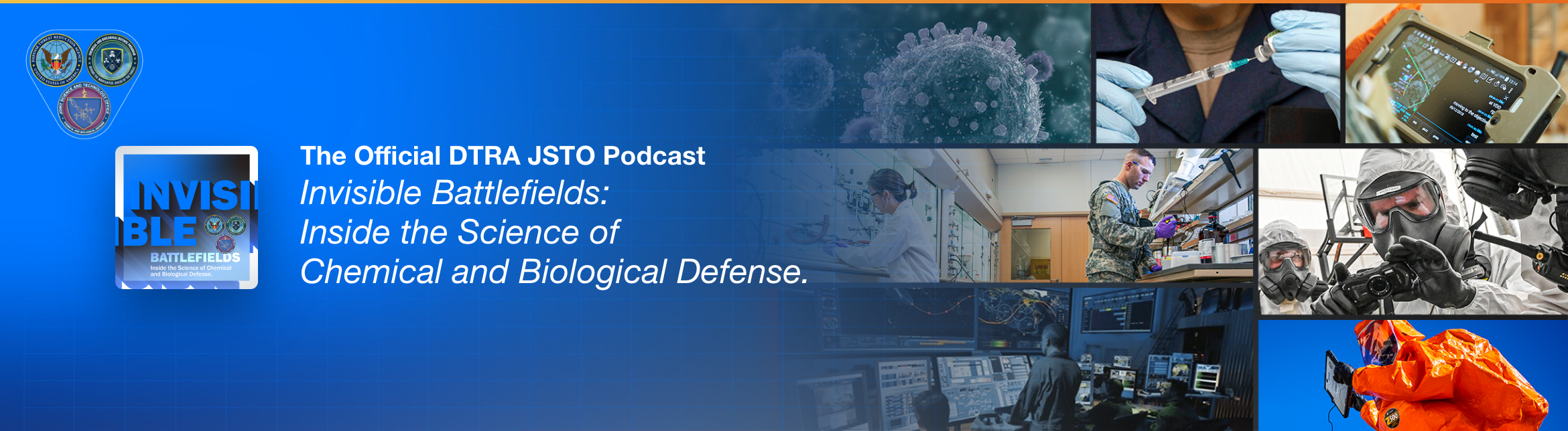 Access DTRA JSTO's Invisible Battlefields podcast to learn more about our mission, strategy and capabilities.